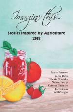 Product Description: Featuring stories from the 2018 ‘Imagine this…’ contest. Authors include Paisley Peterson, Dottie Davis, Natalie Gonzalez, Nathan Tanega, Caroline Thomsen, Joey Linane, and Sahib Sangha.</br> 2018 Imagine this... book
