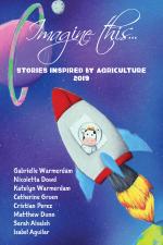 Product Description: Featuring stories from the 2019Imagine this… contest. Authors include Gabrielle Warmerdam, Nicoletta Dowd, Katelyn Warmerdam, Catherine Gruen, Cristian Perez, Matthew Dunn, Sarah Alsaleh, and Isael Aguilar.</br> 2019 Imagine this... book